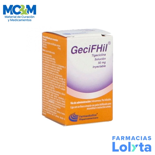 [2380] TIGECICLINA SOL INY 50 MG GECIFHIL LAB  FARMACEUTICA HISPANOAMERICANA